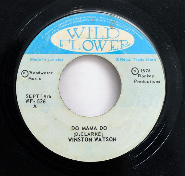 Winston Watson (2) - Do Mama Do
