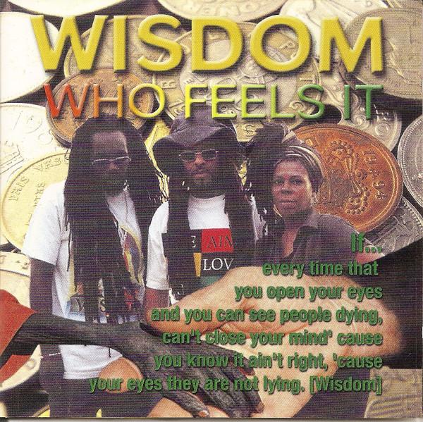 Wisdom (22) - Who Feels It 
