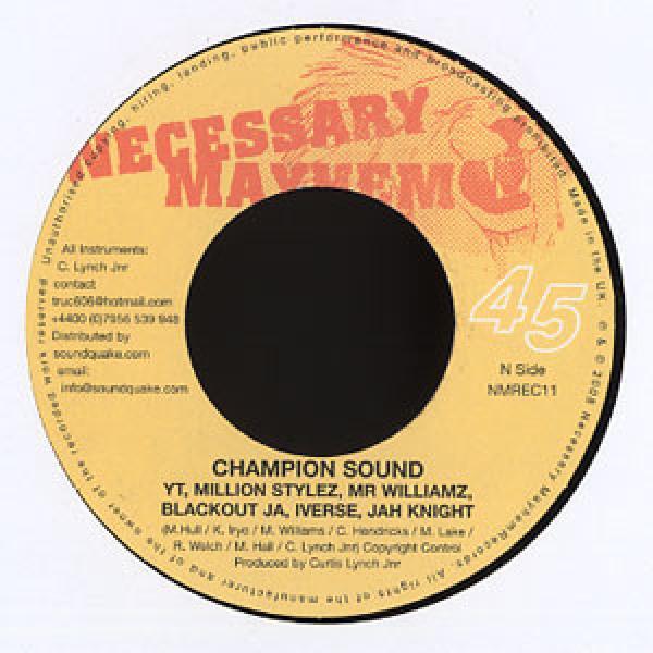 YT, Million Stylez, Mr Williamz, Blackout Ja, Iverse, Jah Knight - Real Music / Champion Sound
