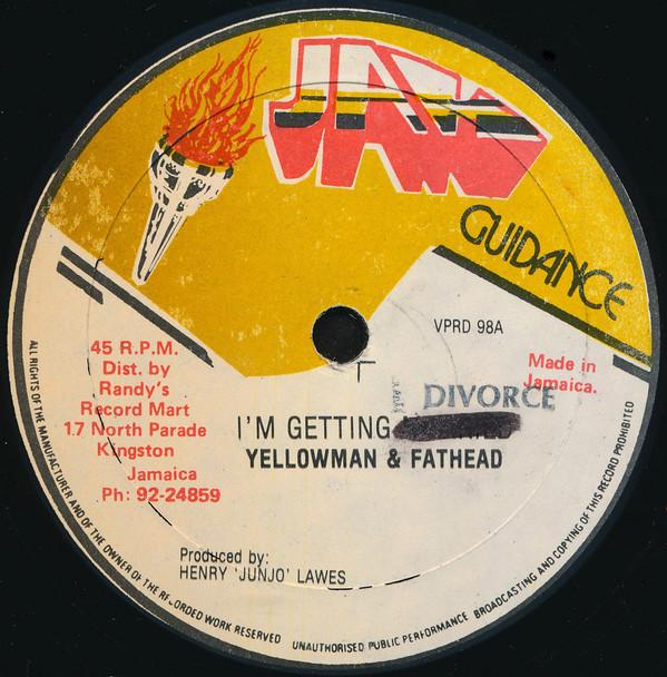 Yellowman & Fathead - Im Getting Divorce / Natty Dread Thing