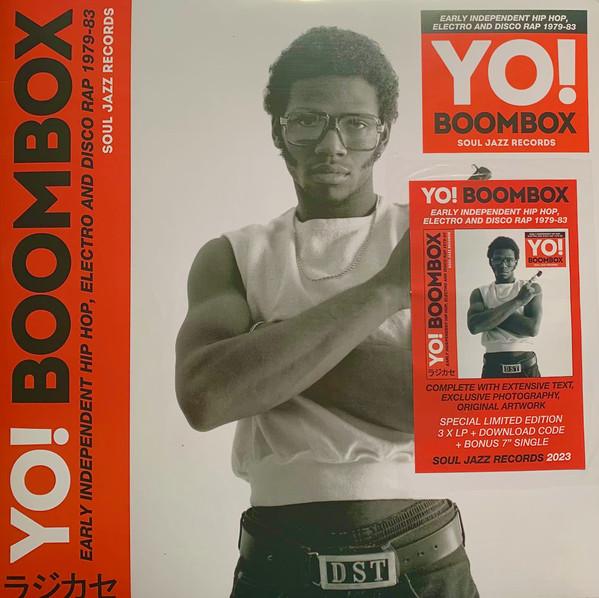  - Yo! Boombox (Early Independent Hip Hop, Electro And Disco Rap 1979-83)