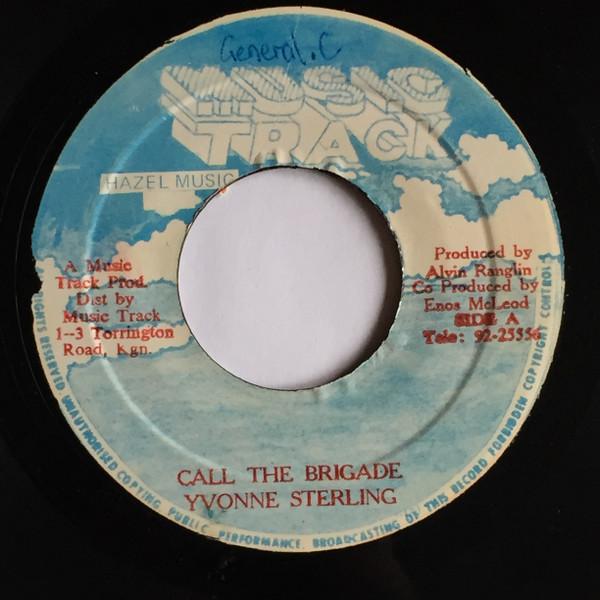 Yvonne Sterling - Call The Brigade