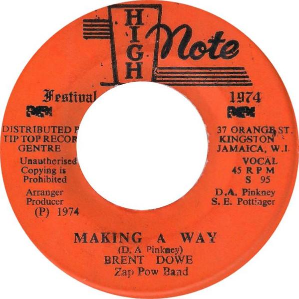 Zap Pow, Brent Dowe - Making A Way / Two Sides To A Story
